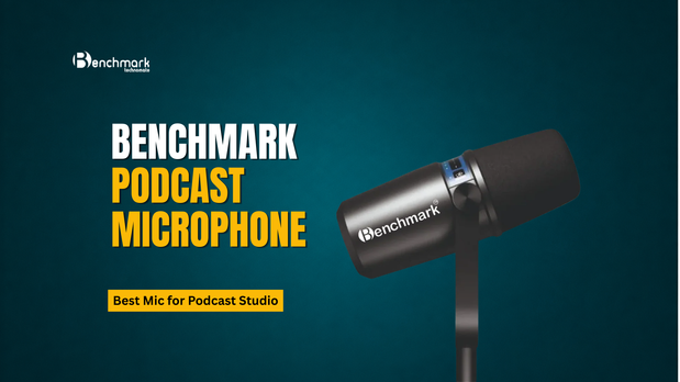 Benchmark Podcast Microphone | Best Mic for Podcast Studio