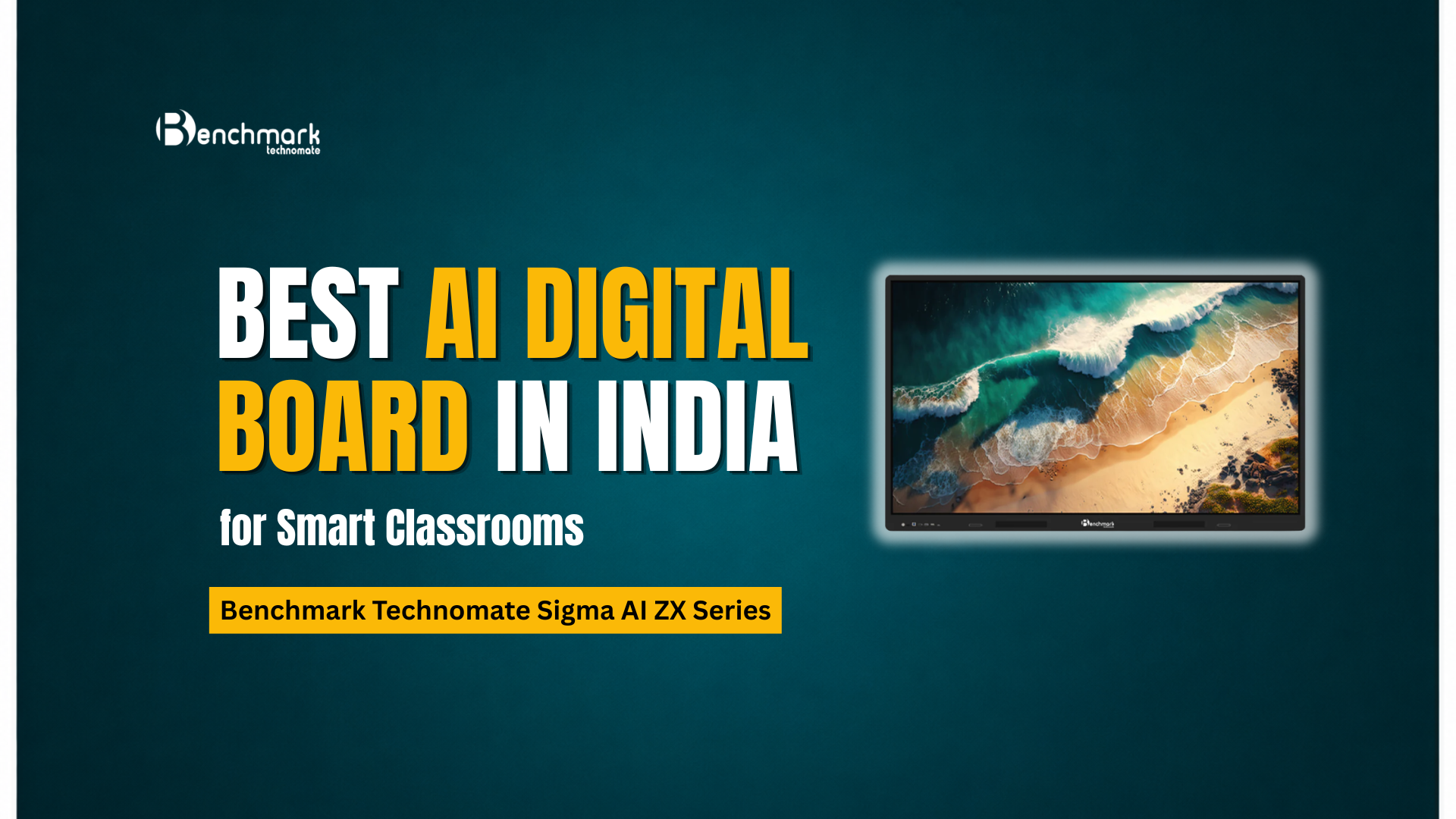 Best AI Digital Board in India for Smart Classrooms | Benchmark Techno ...