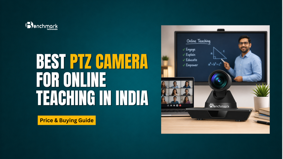 Best PTZ Camera for Online Teaching in India (2026): Price & Buying Guide