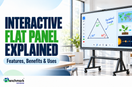 Interactive flat panel displaying classroom lessons with the headline “Interactive Flat Panel Explained: Features, Benefits & Uses” and Benchmark Technomate logo.