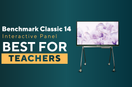 Benchmark GALAXY 14 Interactive Flat Panel | Best Digital Board for Online Teaching