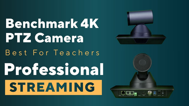 Benchmark 4K PTZ Camera – Professional Streaming & Smart Classroom Recording Solution