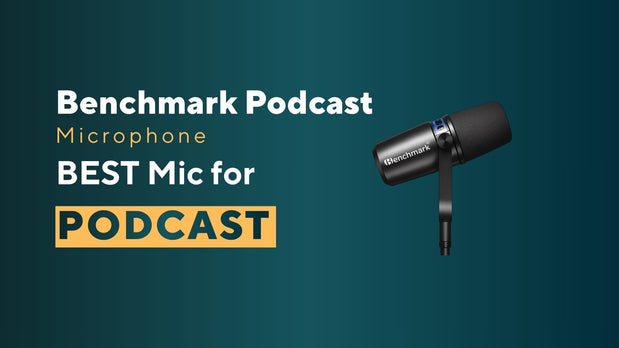 Benchmark Podcast Microphone | Mic for Podcast | Best Mic for Podcast Studio
