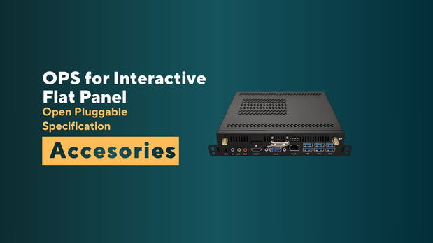 OPS for Interactive Flat Panel | Open Pluggable Specification | Best Accessories for Smart Boards